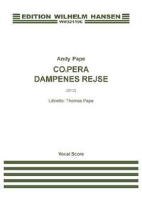 Andy Pape_Thomas Pape: CO2pera - Dampenes Rejse