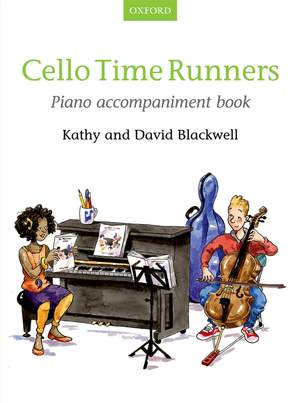 Blackwell, Kathy: Cello Time Runners Piano Accompaniment Book