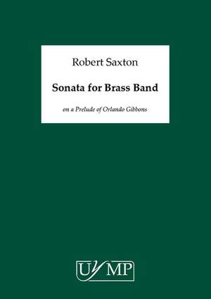 Robert Saxton: Sonata For Brass Band On A Prelude Of O. Gibbons