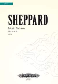 Mike Sheppard: Music To Hear SATB