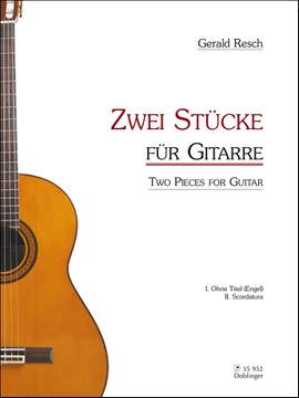 Gerald Resch: 2 Stücke Für Gitarre