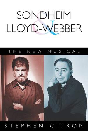 Sondheim and Lloyd-Webber: The New Musical