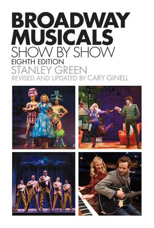 Broadway Musicals, Show-by-Show