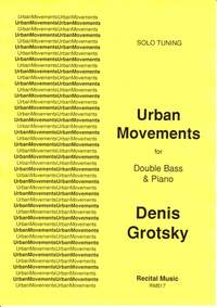 Denis Grotsky: Urban Movements