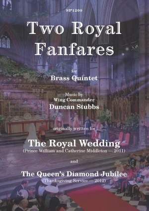 Duncan Stubbs: Two Royal Fanfares