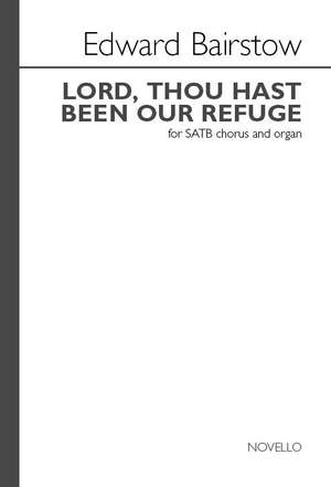 Edward C. Bairstow: Lord Thou Hast Been Our Refuge (Reengraved)