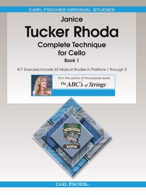 Janice Tucker Rhoda: Complete Technique For Cello Book 1