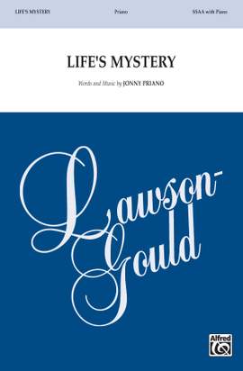 Jonny Priano: Life's Mystery SSAA