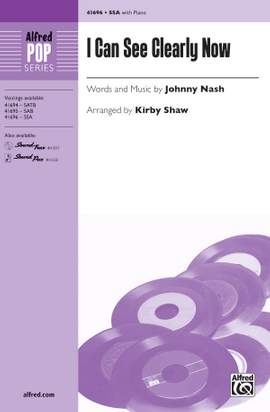 Johnny Nash: I Can See Clearly Now SSA