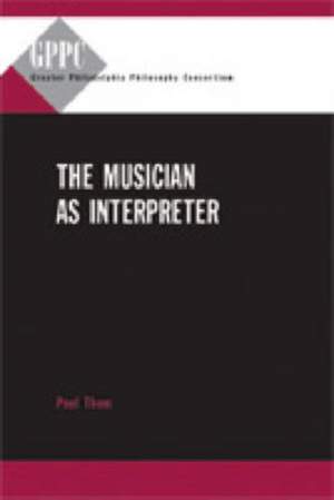 The Musician as Interpreter