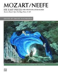 Wolfgang Amadeus Mozart/Christian Gottlob Neefe: Six Easy Pieces (based on Mozart's opera The Magic Flute, K. 620)
