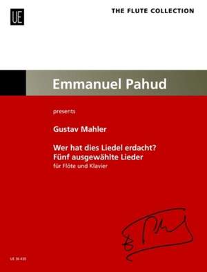 Mahler Gustav: Wer hat dies Liedel erdacht?