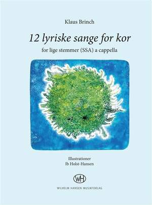 Klaus Brinch: 12 Lyriske Sange For Kor