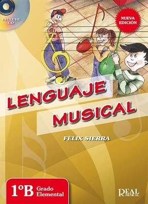 Félix Sierra: Lenguaje Musical: Vol 1B