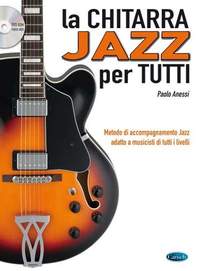 Paolo Anessi: Chitarra Jazz Per Tutti