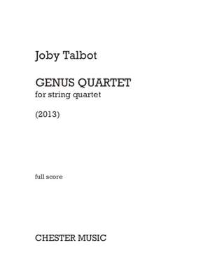 Joby Talbot: Genus Quartet (For String Quartet)