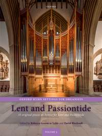 Oxford Hymn Settings for Organists: Lent and Passiontide