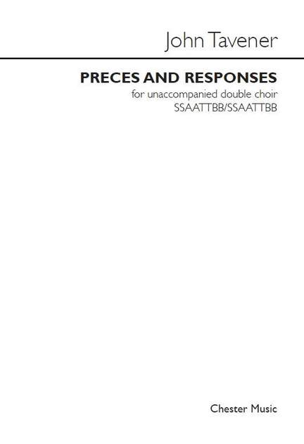 John Tavener: Preces And Responses