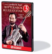 Bob Brozman: Learn to Play Bottleneck Blues Guitar