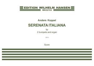 Anders Koppel: Serenata Italiana - For 2 Trumpets And Organ