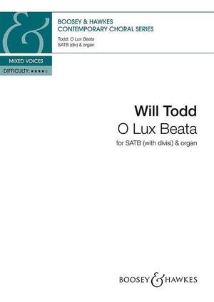 Todd, W: O Lux Beata