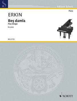 Erkin, U C: Beş damla