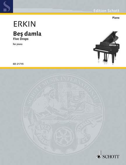 Erkin, U C: Beş damla