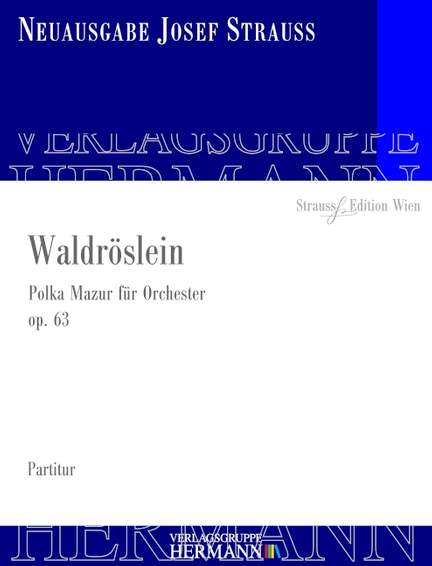 Strauß, J: Waldröslein op. 63
