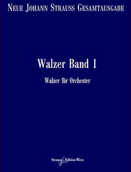 Strauß (Son), J: Walzer Band 1 RV 1-47 Vol. 1