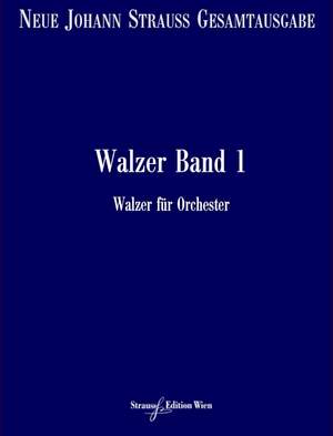 Strauß (Son), J: Walzer RV 1-47 Vol. 1