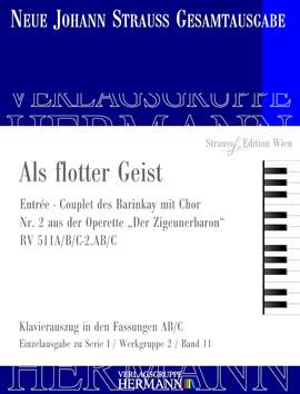 Strauß (Son), J: Der Zigeunerbaron - Als flotter Geist (Nr. 2) RV 511A/B/C-2.AB/C