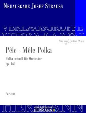 Strauß, J: Pêle - Mêle Polka op. 161