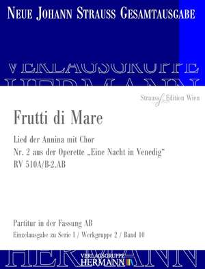 Strauß (Son), J: Eine Nacht in Venedig - Frutti di Mare (Nr. 2) RV 510A/B-2.AB