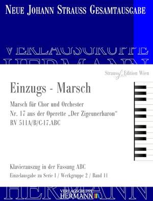 Strauß (Son), J: Der Zigeunerbaron - Einzugs-Marsch (Nr. 17) RV 511A/B/C-17.ABC