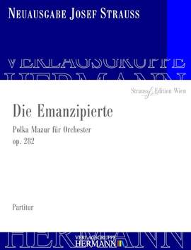 Strauß, J: Die Emanzipierte op. 282