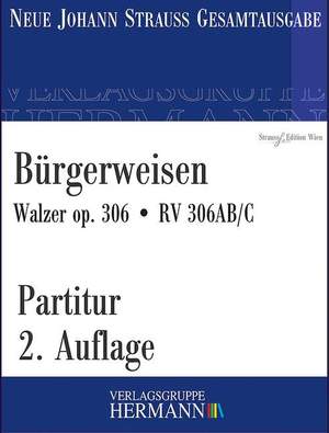 Strauß (Son), J: Bürgerweisen op. 306 RV 306AB/C