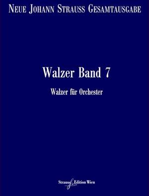 Strauß (Son), J: Walzer RV 270-318 Vol. 7