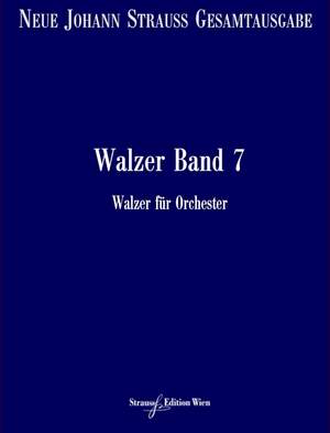 Strauß (Son), J: Walzer RV 270-318 Vol. 7
