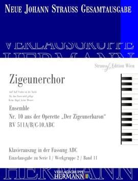 Strauß (Son), J: Der Zigeunerbaron - Ensemble (Nr. 10) RV 51A/B/C1-10.ABC