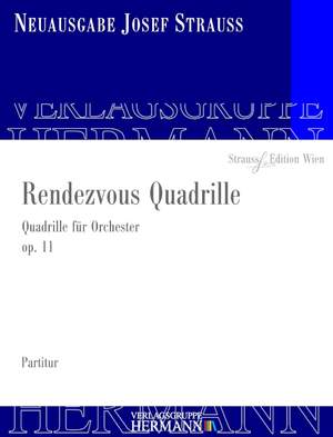 Strauß, J: Rendezvous Quadrille op. 11