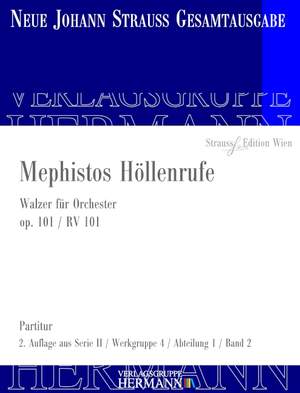 Strauß (Son), J: Mephistos Höllenrufe op. 101 RV 101