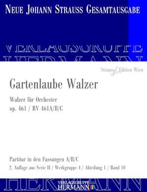Strauß (Son), J: Gartenlaube Walzer op. 461 RV 461A/B/C