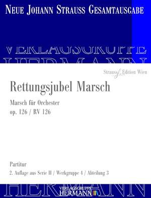 Strauß (Son), J: Rettungsjubel Marsch op. 126 RV 126