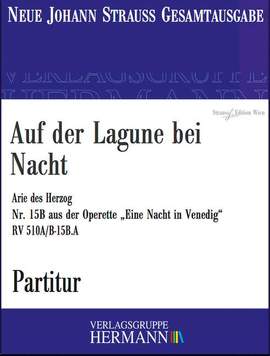 Strauß (Son), J: Eine Nacht in Venedig - Lagunen Walzer (Nr. 15B)