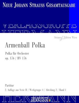 Strauß (Son), J: Armenball Polka op. 176 RV 176