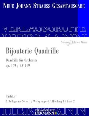 Strauß (Son), J: Bijouterie Quadrille op. 169 RV 169
