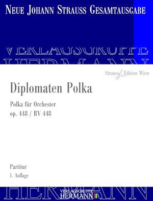 Strauß (Son), J: Diplomaten Polka op. 448 RV 448