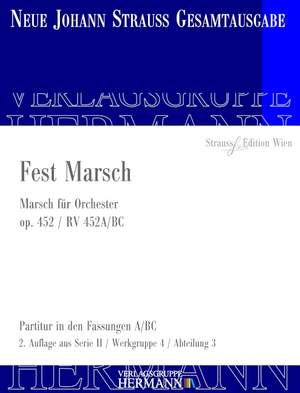 Strauß (Son), J: Fest Marsch op. 452 RV 452A/BC