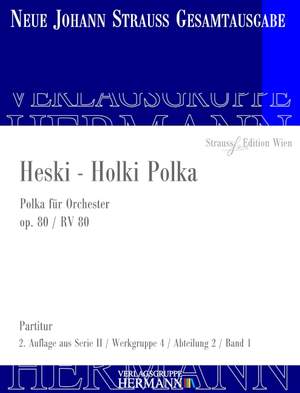 Strauß (Son), J: Heski - Holki Polka op. 80 RV 80