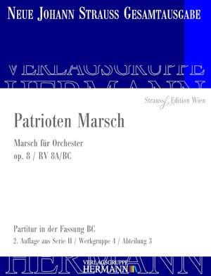 Strauß (Son), J: Patrioten Marsch op. 8 RV 8A/BC